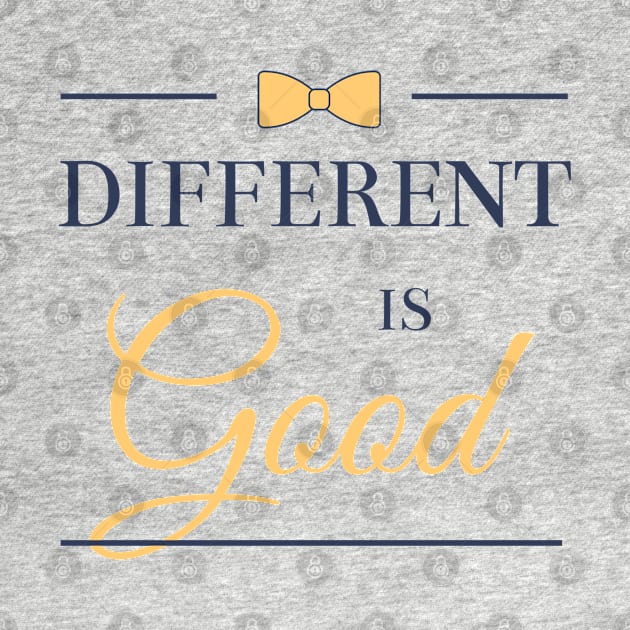 Different is good by DesignArtsShop